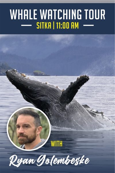 Whale Watching with Ryan "RPG" Golembeske<br>Sitka | 09-17